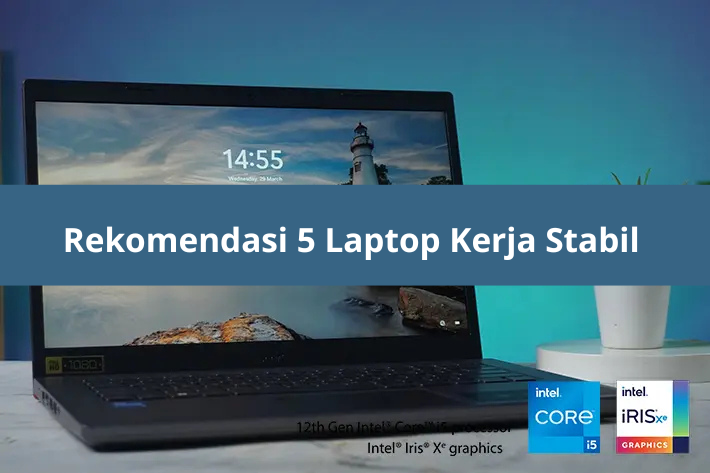 Laptop kerja stabil